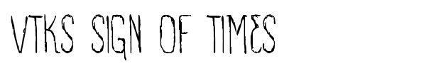 VTKS Sign Of Times font preview